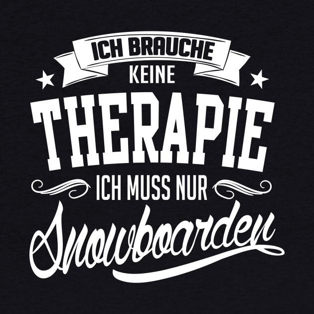 Winter: Ich brauche keine Therapie ich muss nur snowboarden by nektarinchen